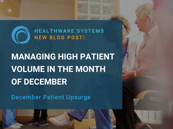 Managing High Patient Volume in the Month of December