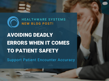 Avoiding Deadly Errors When It Comes to Patient Safety