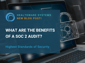 What Are the Benefits of a SOC 2 Audit?