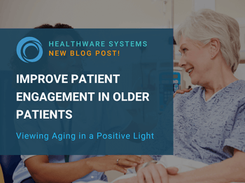 Improve Patient Engagement in Older Patients